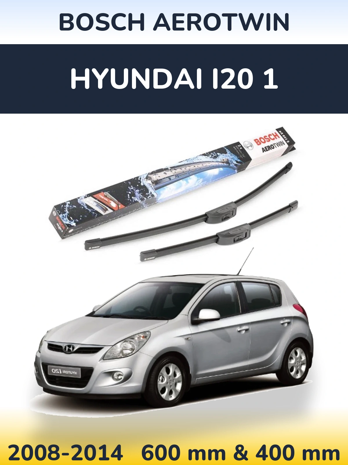 Torkarblad BOSCH AeroTwin för Hyundai i20 1