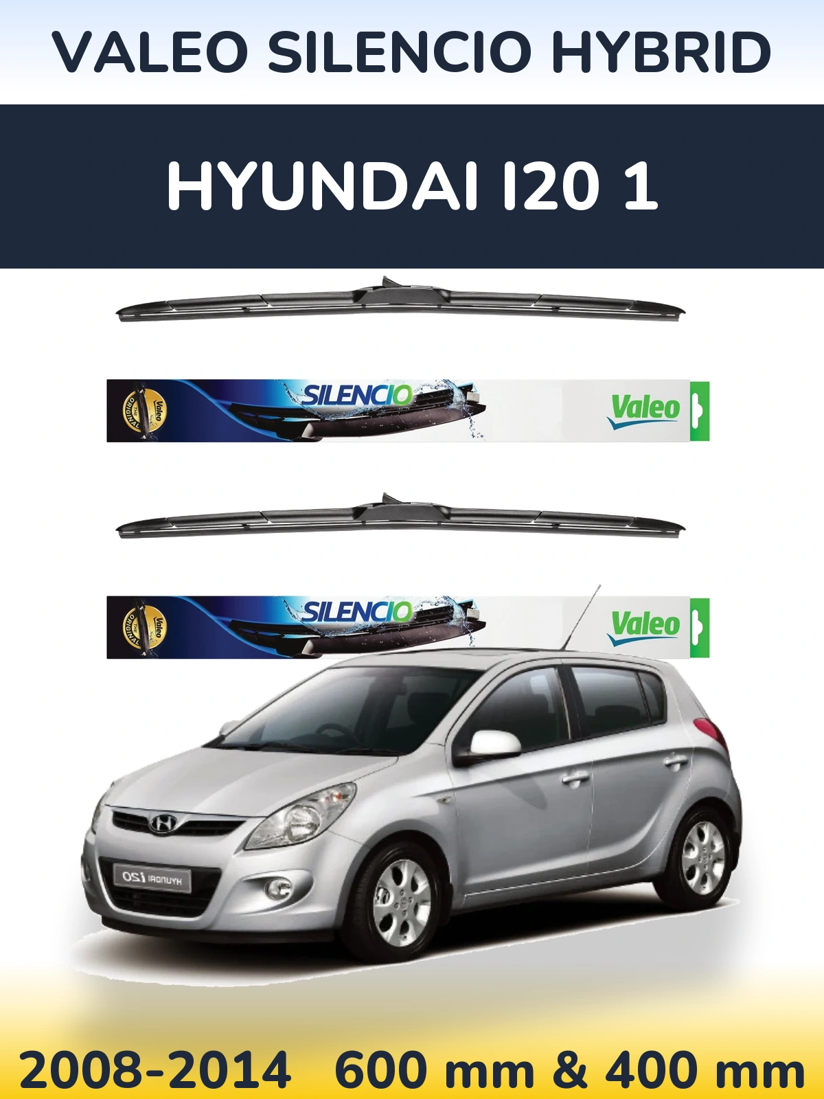 Комплект передних дворников Valeo Silencio Hybrid 600 & 400 мм для Hyundai i20 1 2008-2014