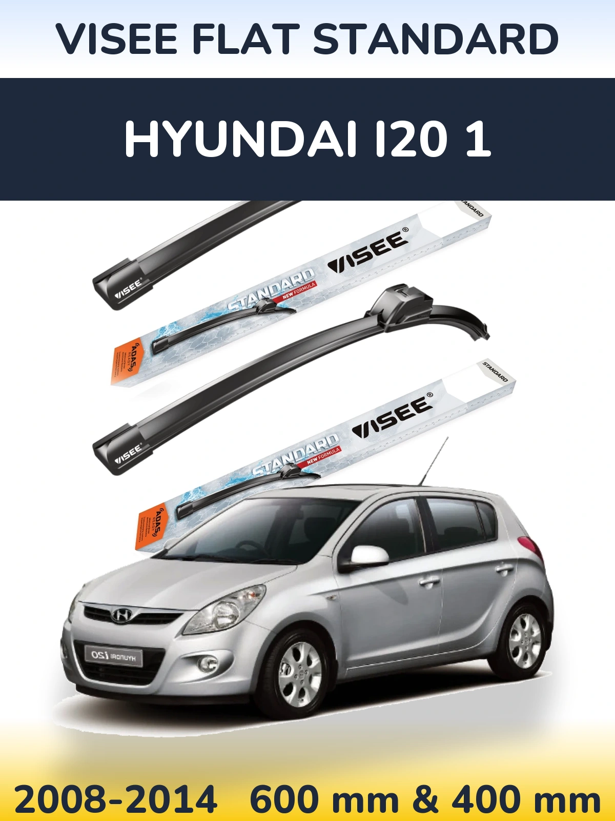 Torkarblad VISEE FLAT STANDARD för Hyundai i20 1