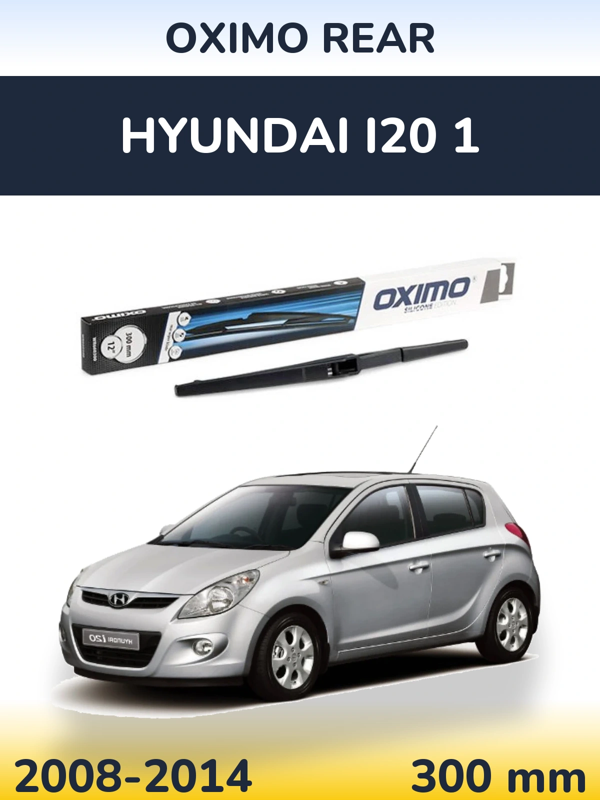 Torkarblad Oximo Rear för Hyundai i20 1