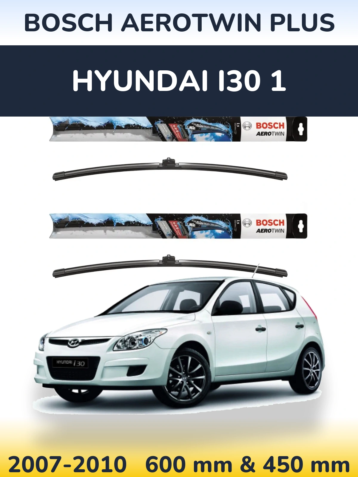 Torkarblad BOSCH AeroTwin Plus för Hyundai i30 1