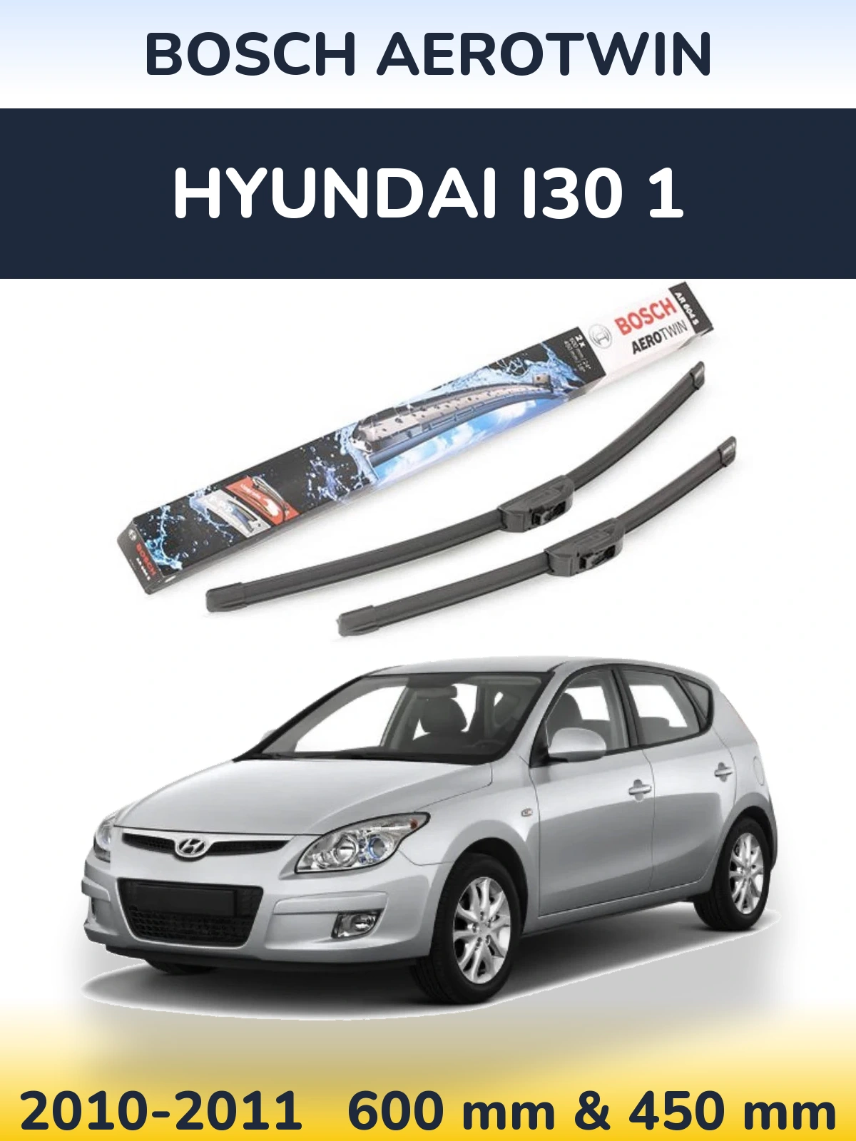 Torkarblad BOSCH AeroTwin för Hyundai i30 1