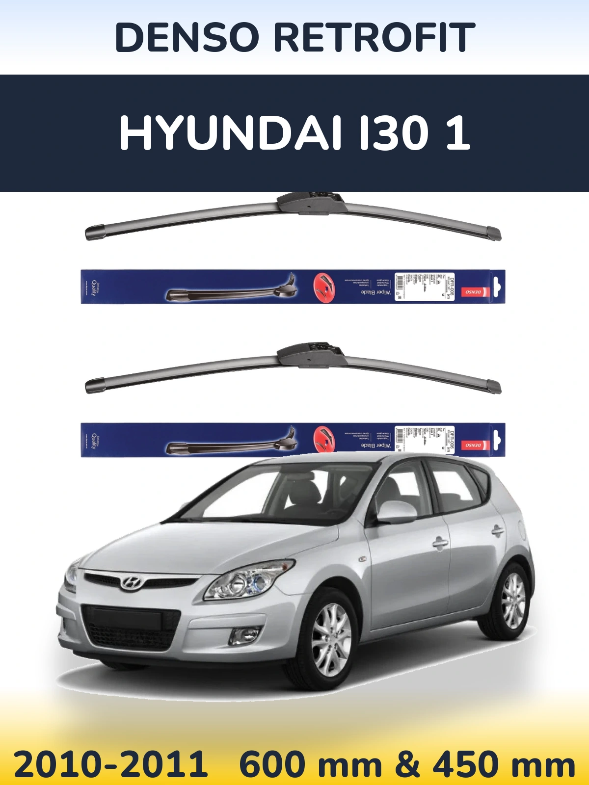 Комплект передних дворников Denso Retrofit 600 & 450 мм для Hyundai i30 1 2010-2011