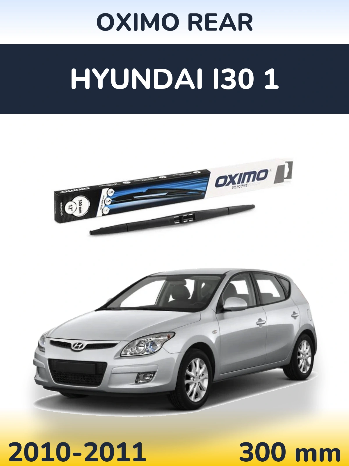 Torkarblad Oximo Rear för Hyundai i30 1
