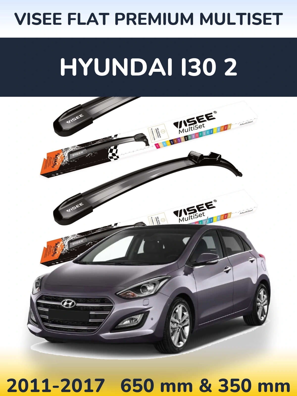 Torkarblad VISEE FLAT PREMIUM MultiSet för Hyundai i30 2
