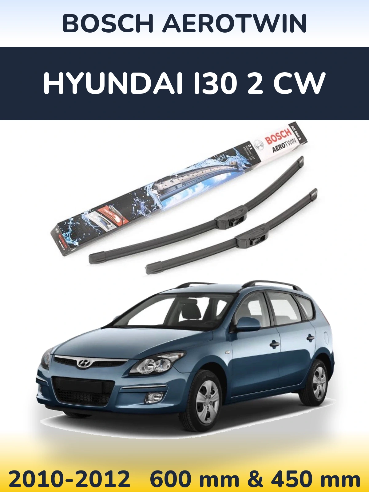 Комплект передніх щіток BOSCH AeroTwin 600 & 450 мм для Hyundai i30 2 CW 2010-2012