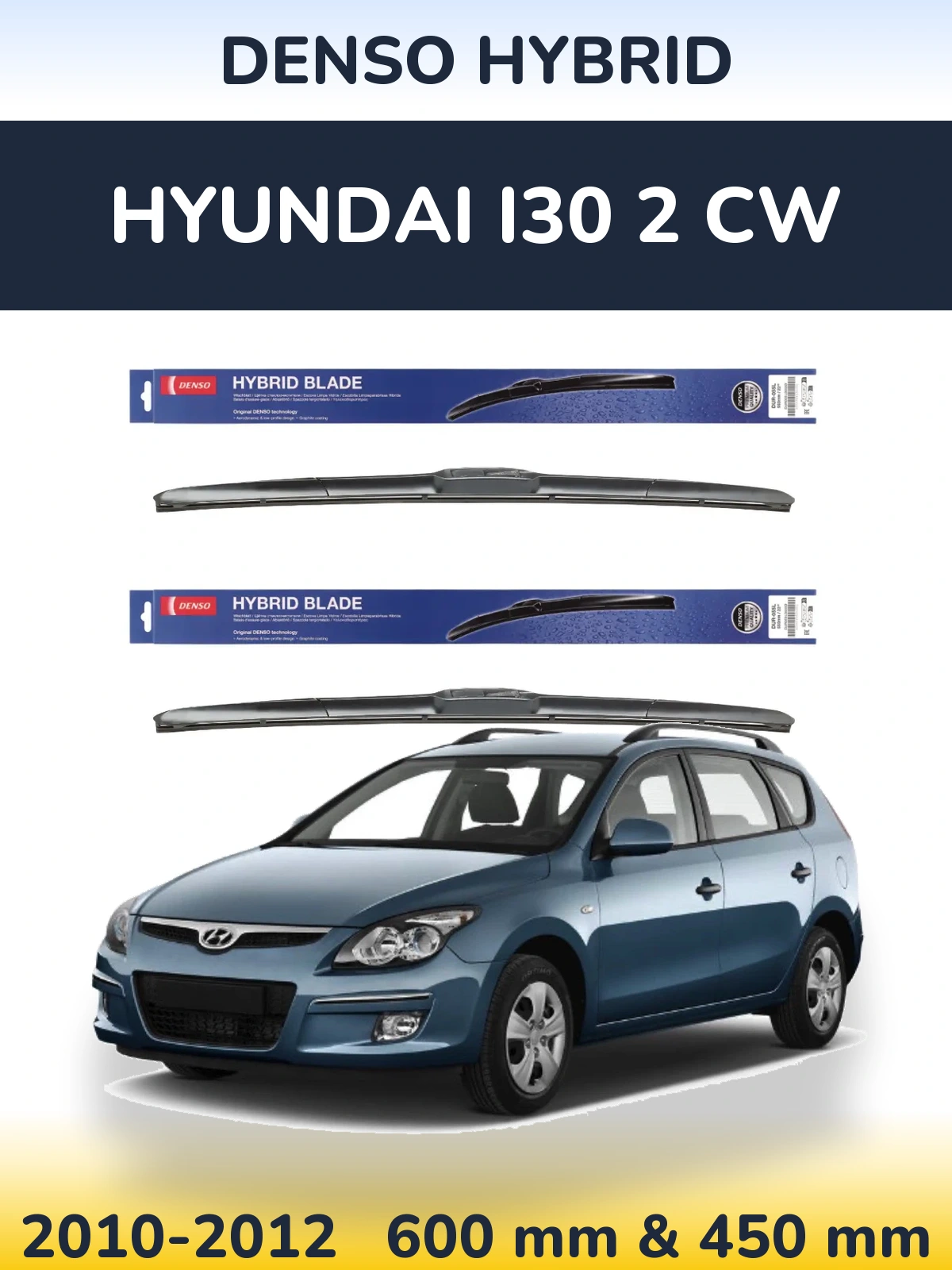 Комплект передніх щіток Denso Hybrid 600 & 450 мм для Hyundai i30 2 CW 2010-2012