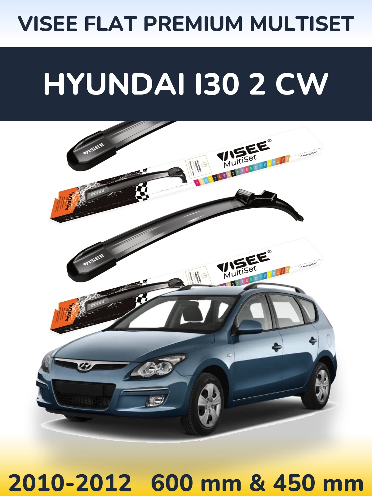 Torkarblad VISEE FLAT PREMIUM MultiSet för Hyundai i30 2 CW
