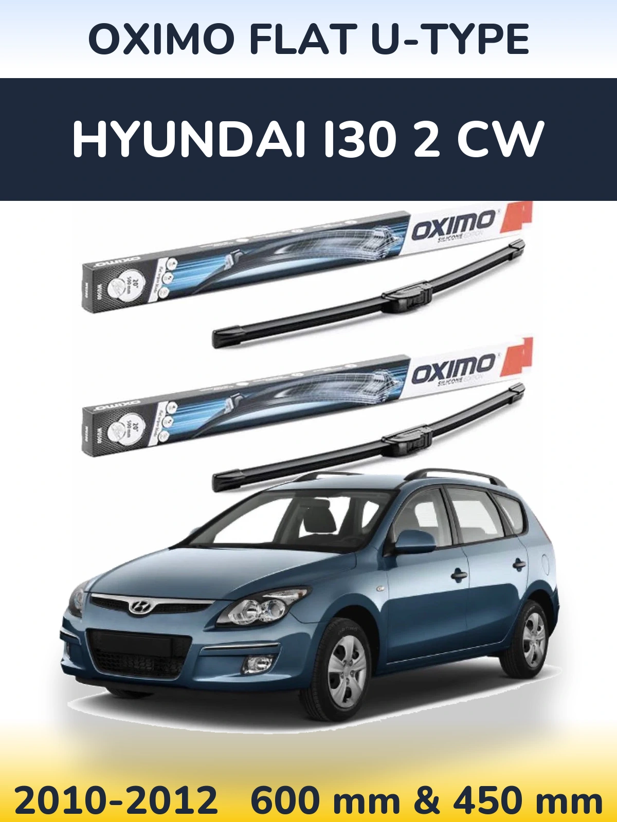 Torkarblad Oximo Flat U-type för Hyundai i30 2 CW