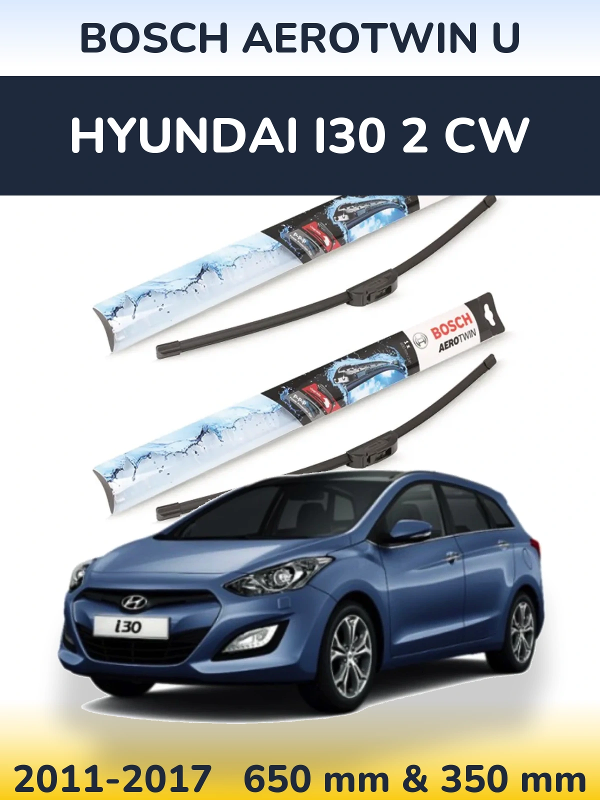 Torkarblad BOSCH AeroTwin U för Hyundai i30 2 CW