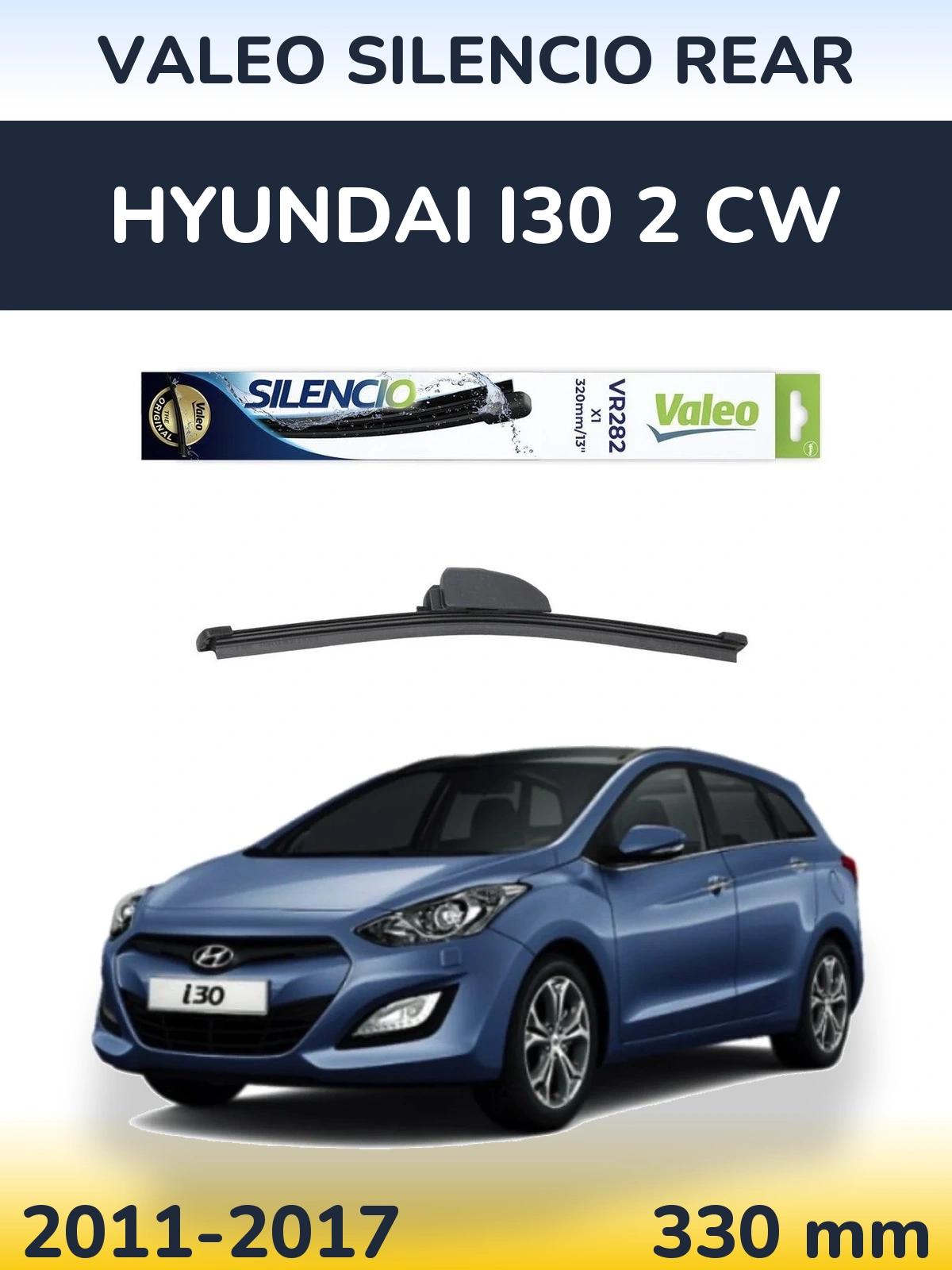 Torkarblad Valeo Silencio Rear för Hyundai i30 2 CW