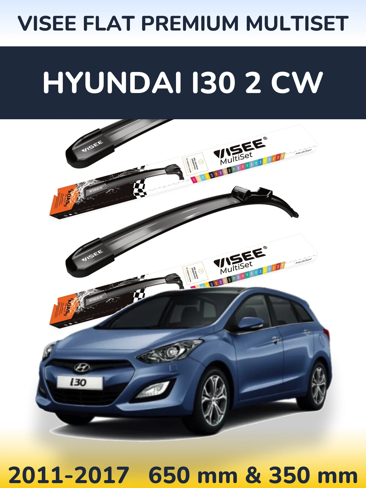 Torkarblad VISEE FLAT PREMIUM MultiSet för Hyundai i30 2 CW