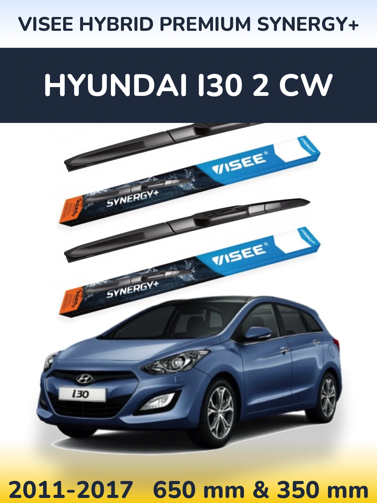 Front wiper blade set VISEE HYBRID PREMIUM SYNERGY+ 650 & 350 mm for Hyundai i30 2 CW 2011-2017
