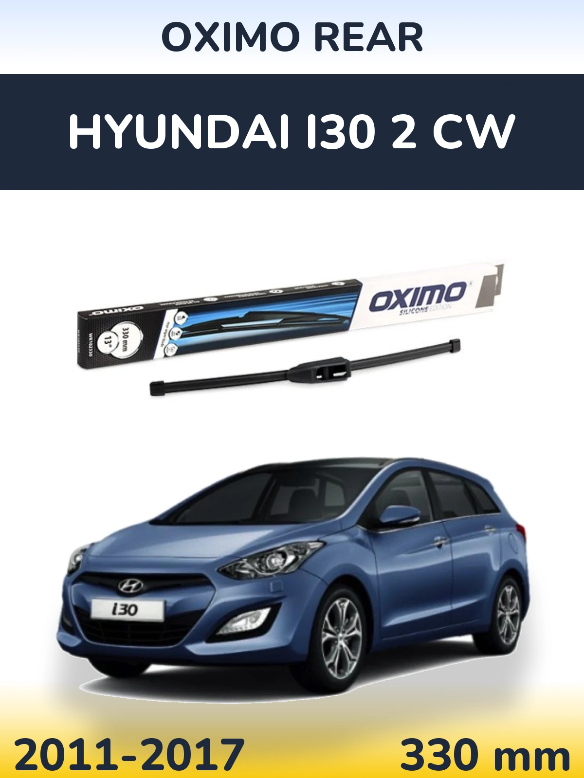 Torkarblad Oximo Rear för Hyundai i30 2 CW
