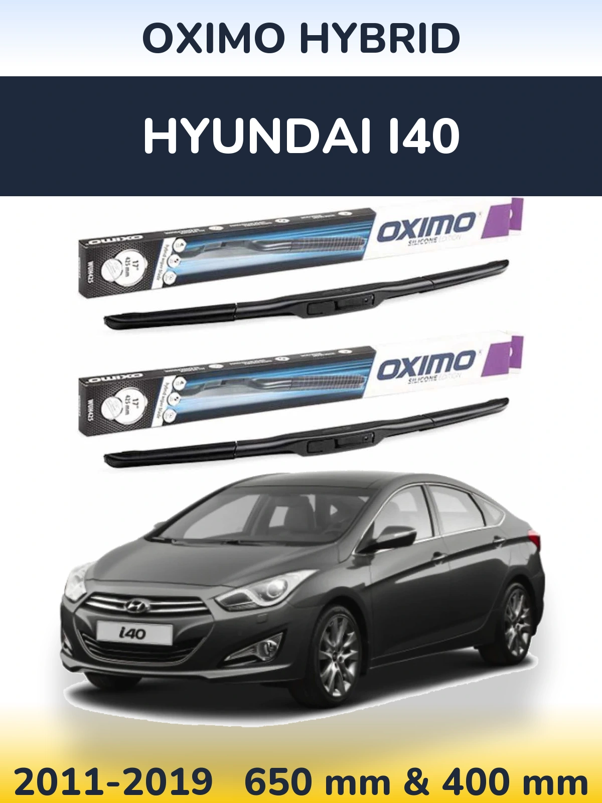 Front wiper blade set Oximo Hybrid 650 & 400 mm for Hyundai i40 2011-2019