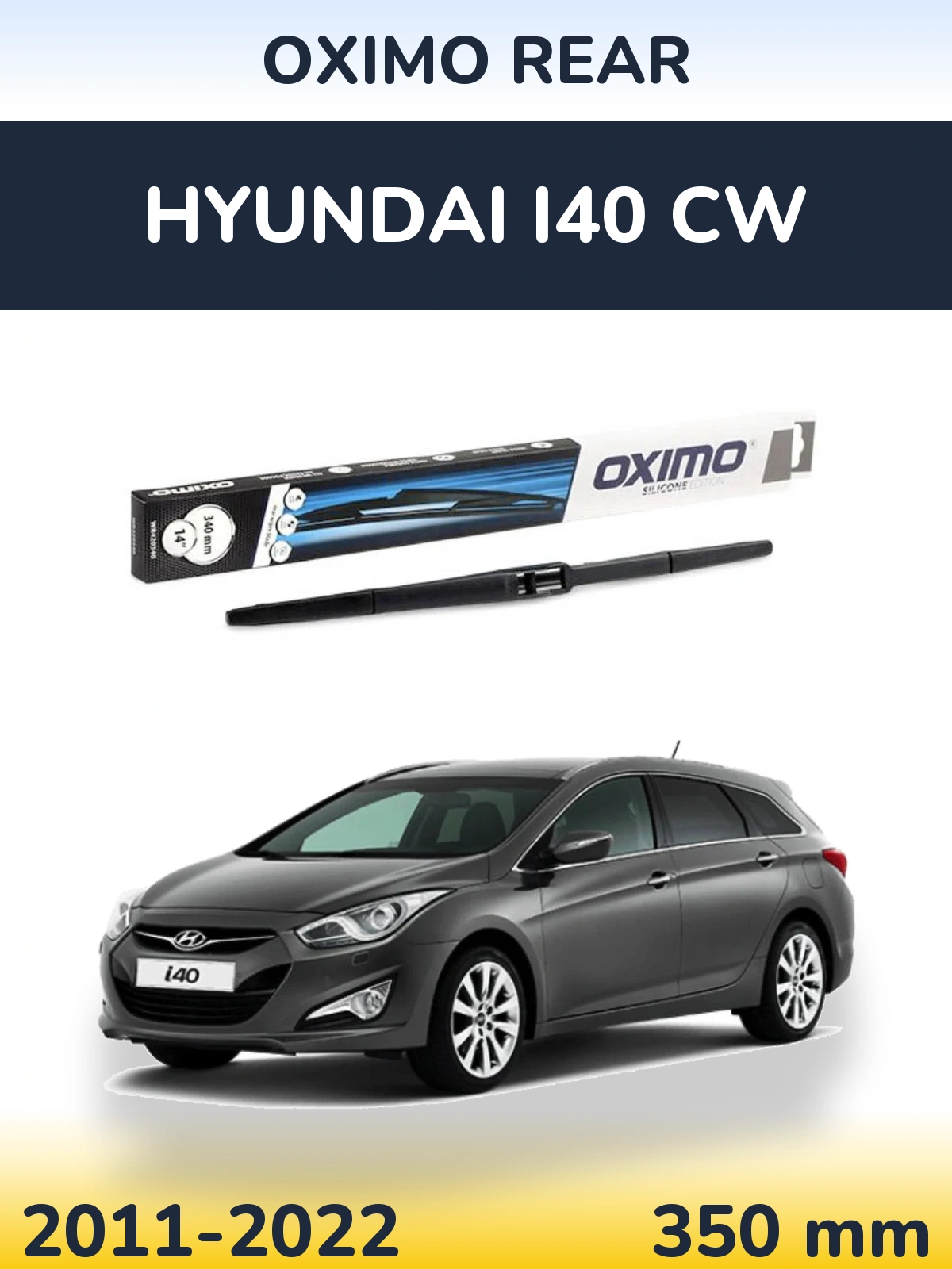 Rear wiper blade Oximo Rear 350 mm for Hyundai i40 CW 2011-2022