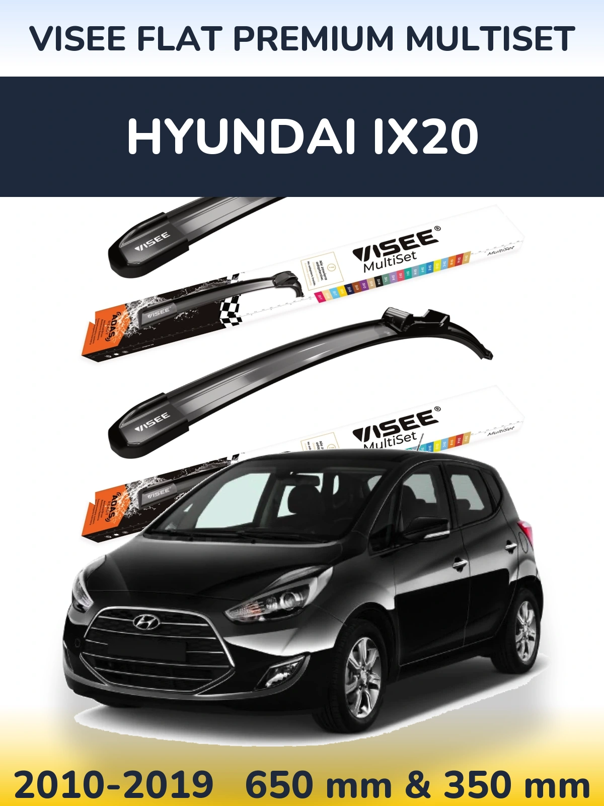 Front wiper blade set VISEE FLAT PREMIUM MultiSet 650 & 350 mm for Hyundai ix20 2010-2019