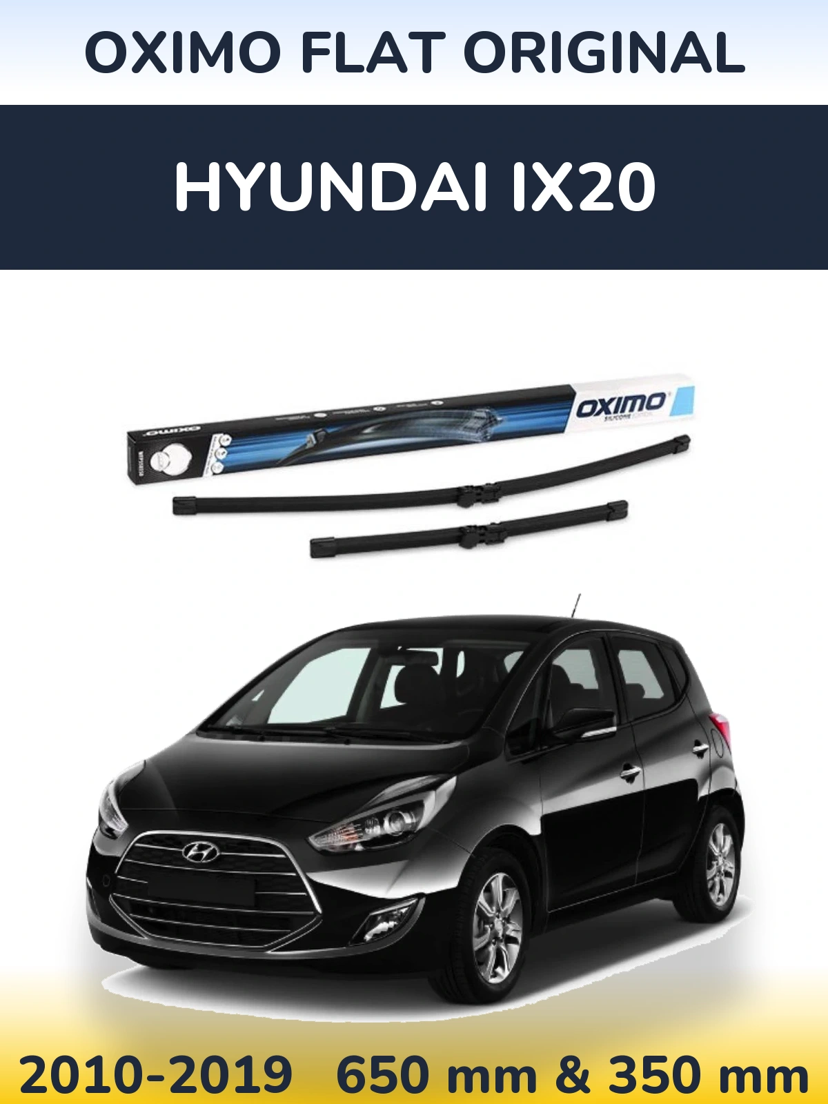 Front wiper blade set Oximo Flat Original 650 & 350 mm for Hyundai ix20 2010-2019