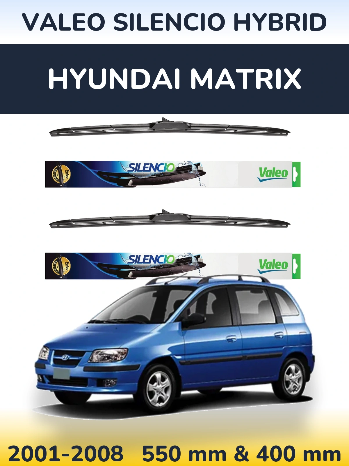 Torkarblad Valeo Silencio Hybrid för Hyundai Matrix