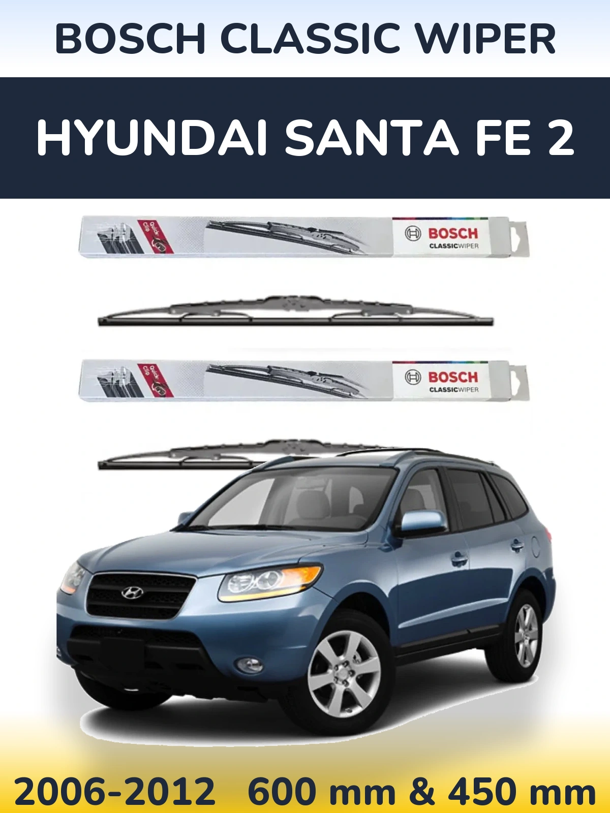 Torkarblad BOSCH Classic Wiper för Hyundai Santa Fe 2