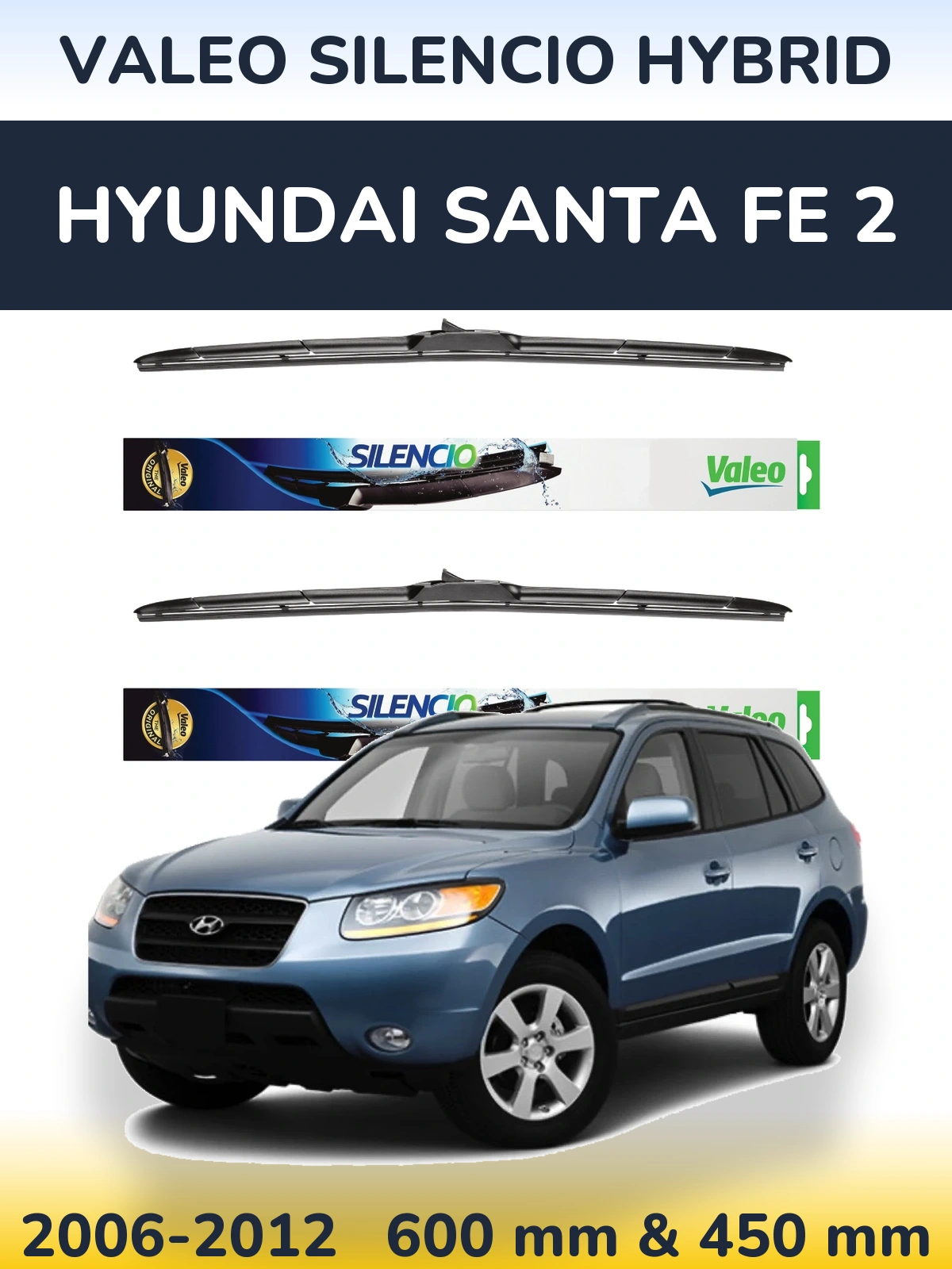 Torkarblad Valeo Silencio Hybrid för Hyundai Santa Fe 2