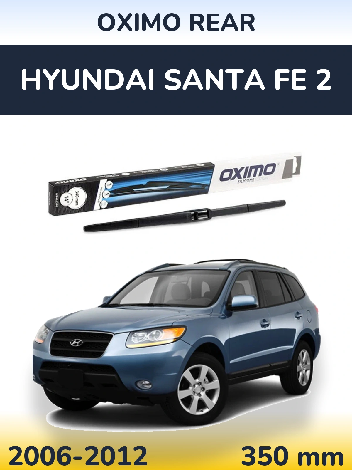 Torkarblad Oximo Rear för Hyundai Santa Fe 2