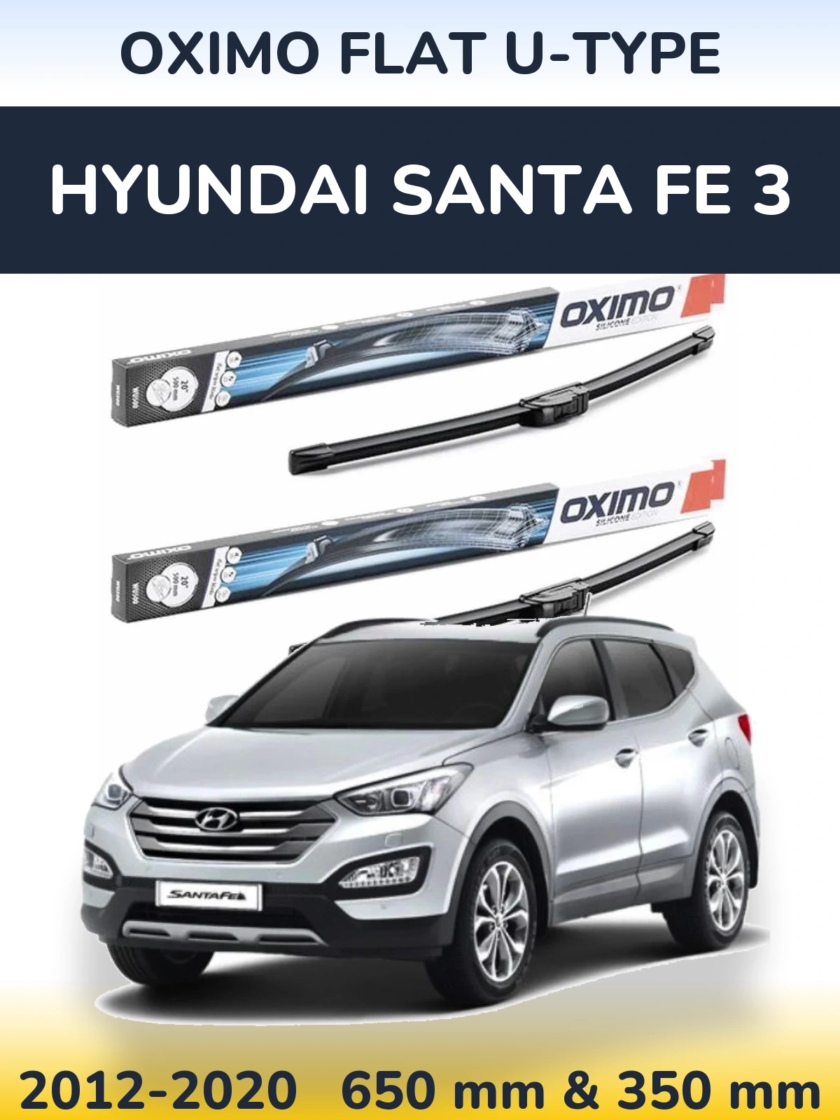 Комплект передніх щіток Oximo Flat U-type 650 & 350 мм для Hyundai Santa Fe 3 2012-2020