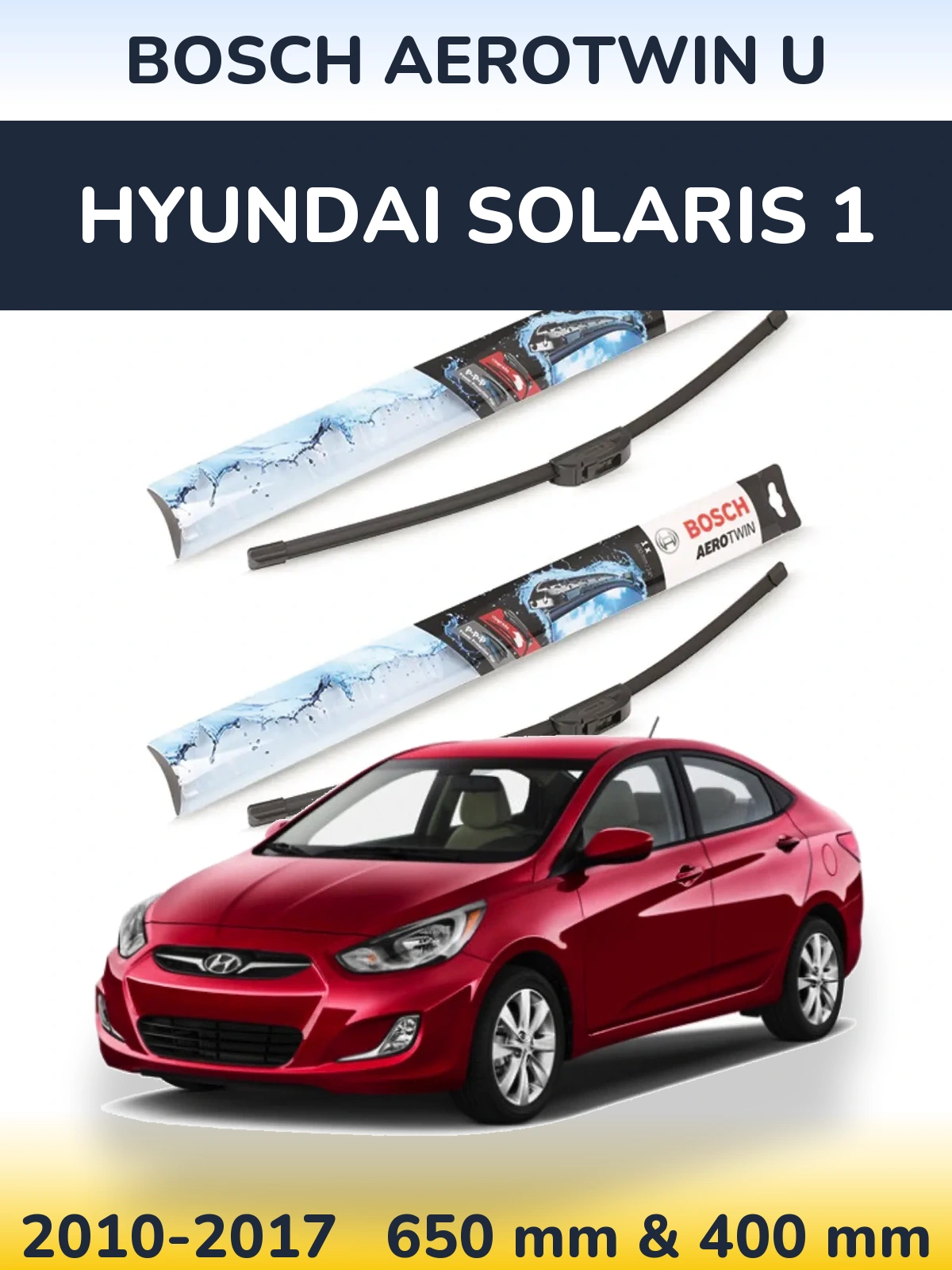 Torkarblad BOSCH AeroTwin U för Hyundai Solaris 1