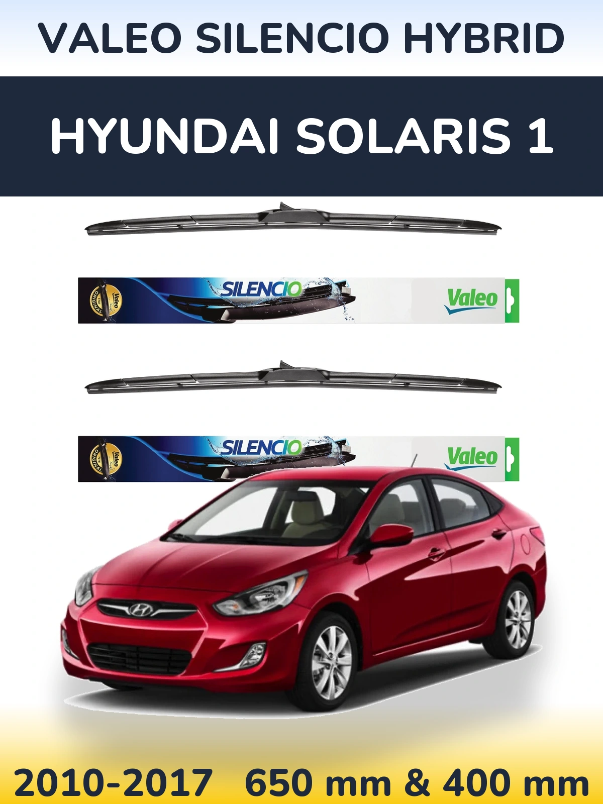 Front wiper blade set Valeo Silencio Hybrid 650 & 400 mm for Hyundai Solaris 1 2010-2017