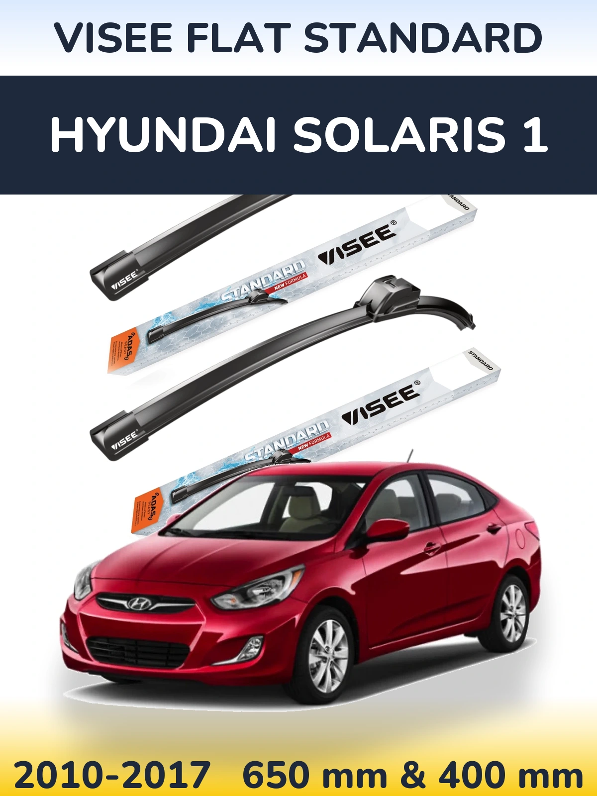 Torkarblad VISEE FLAT STANDARD för Hyundai Solaris 1