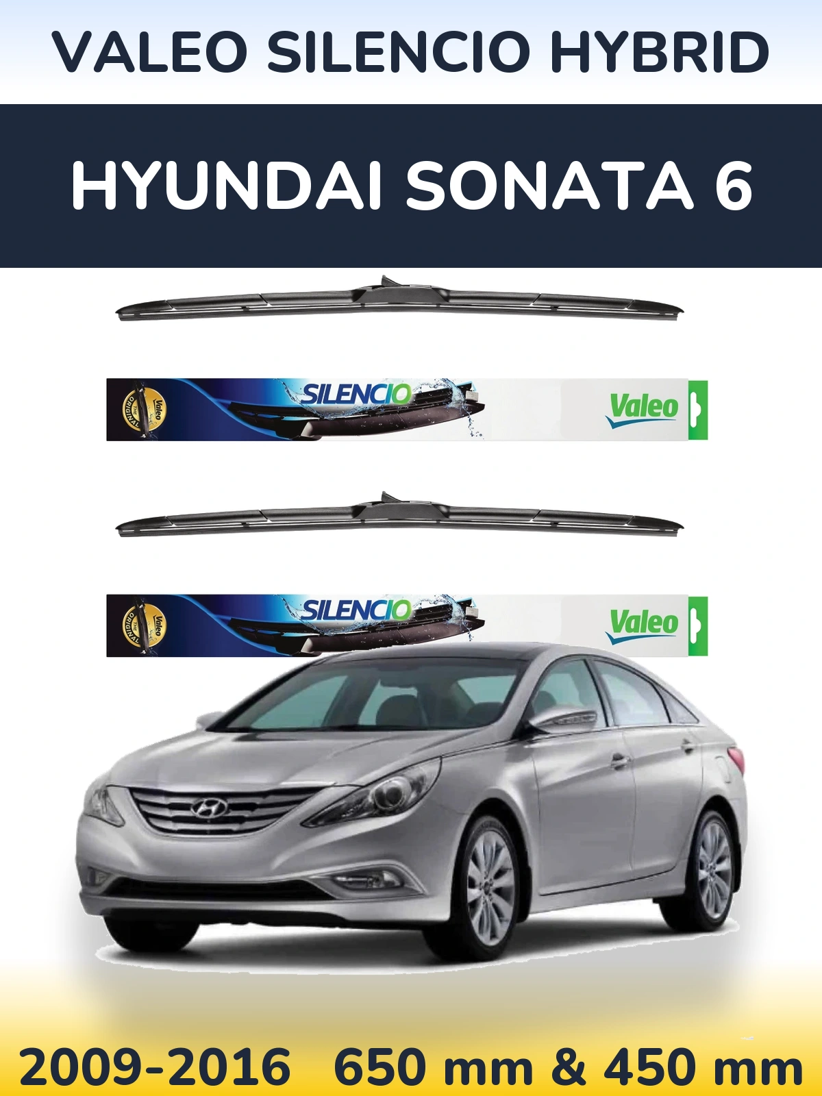 Torkarblad Valeo Silencio Hybrid för Hyundai Sonata 6