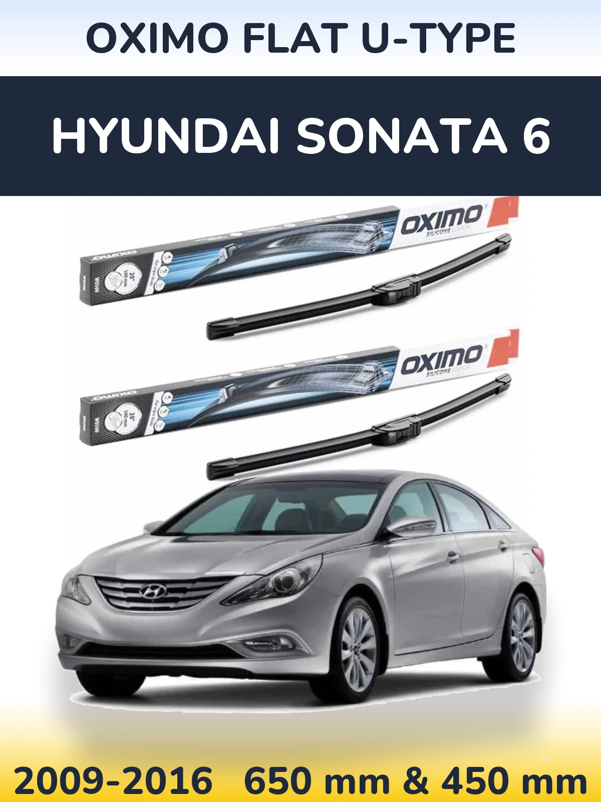 Torkarblad Oximo Flat U-type för Hyundai Sonata 6
