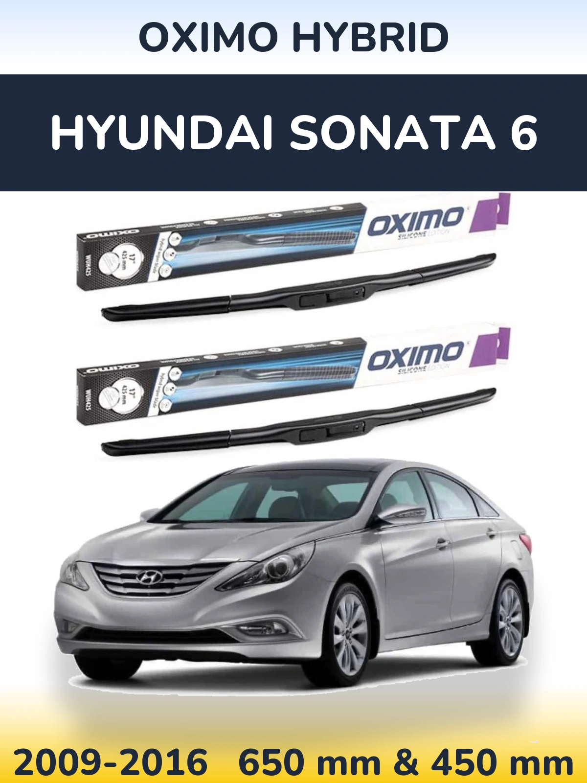 Torkarblad Oximo Hybrid för Hyundai Sonata 6