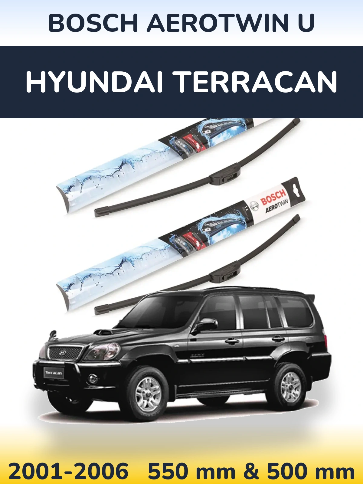 Front wiper blade set BOSCH AeroTwin U 550 & 500 mm for Hyundai Terracan 2001-2006
