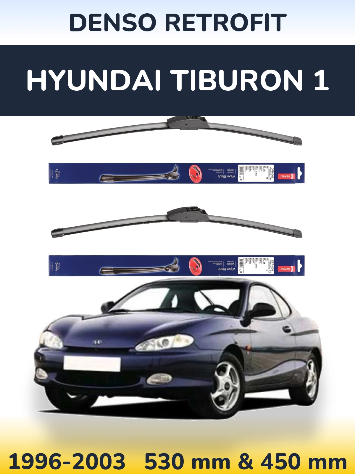 Torkarblad Denso Retrofit för Hyundai Tiburon 1
