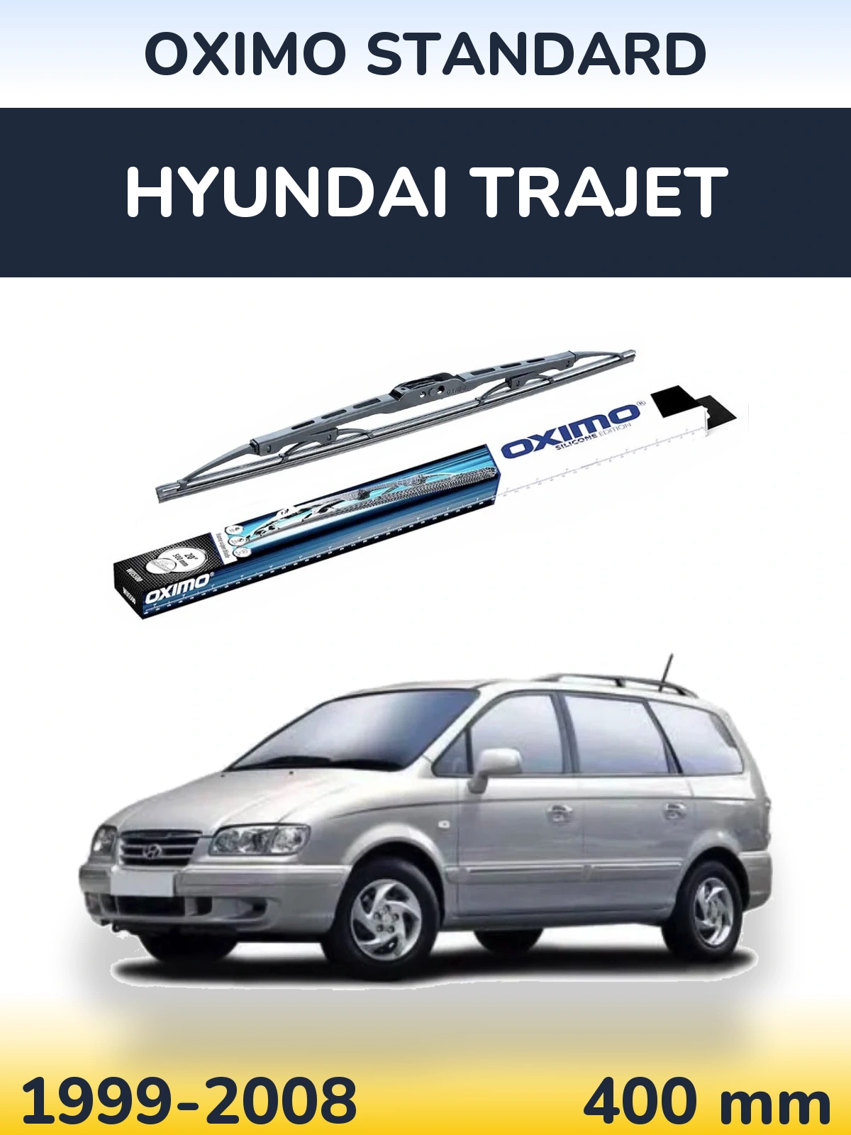 Torkarblad Oximo Standard för Hyundai Trajet