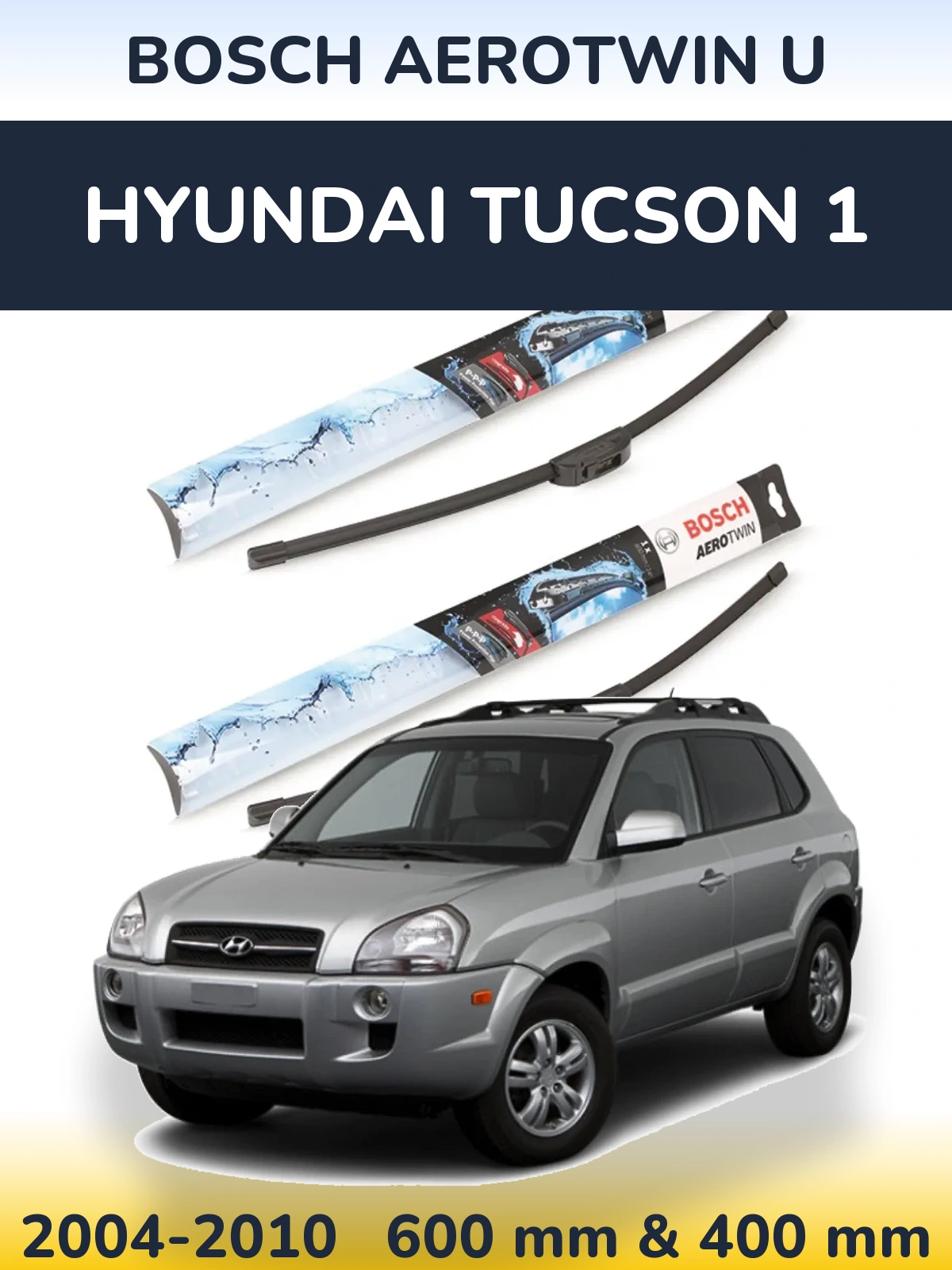 Torkarblad BOSCH AeroTwin U för Hyundai Tucson 1