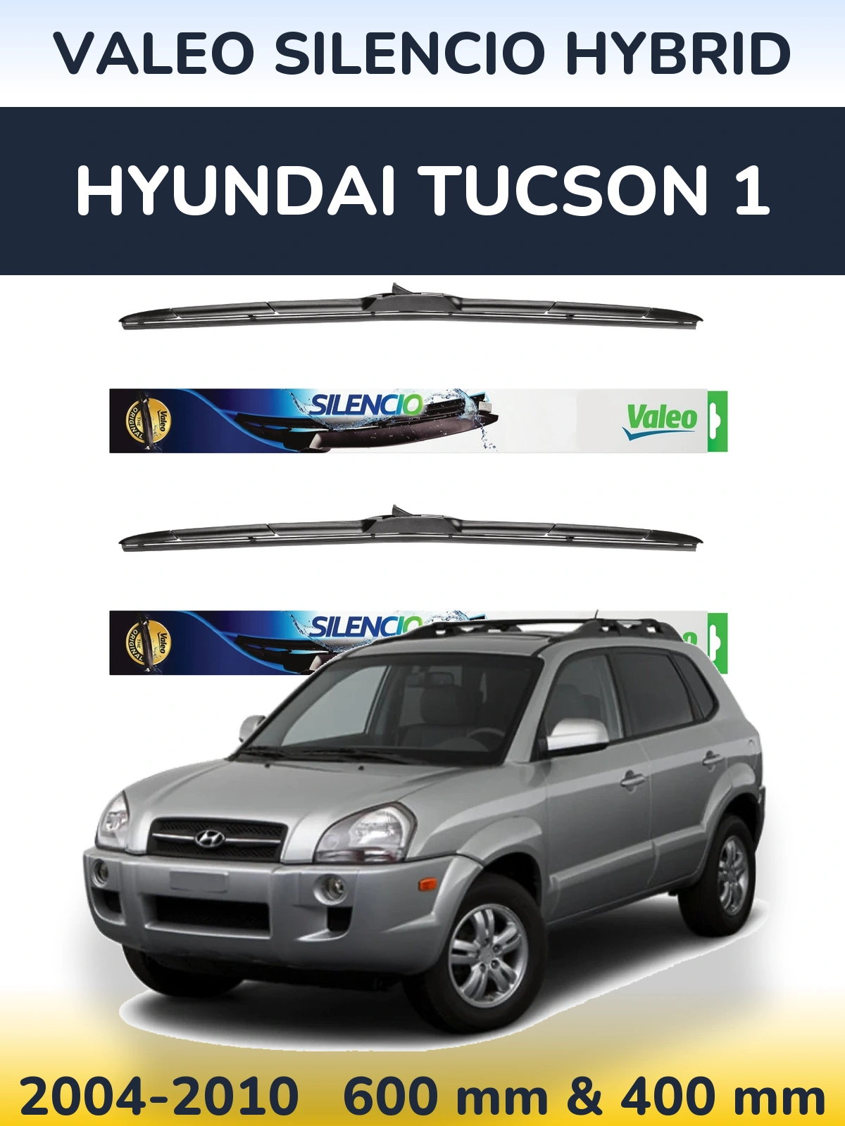 Комплект передніх щіток Valeo Silencio Hybrid 600 & 400 мм для Hyundai Tucson 1 2004-2010