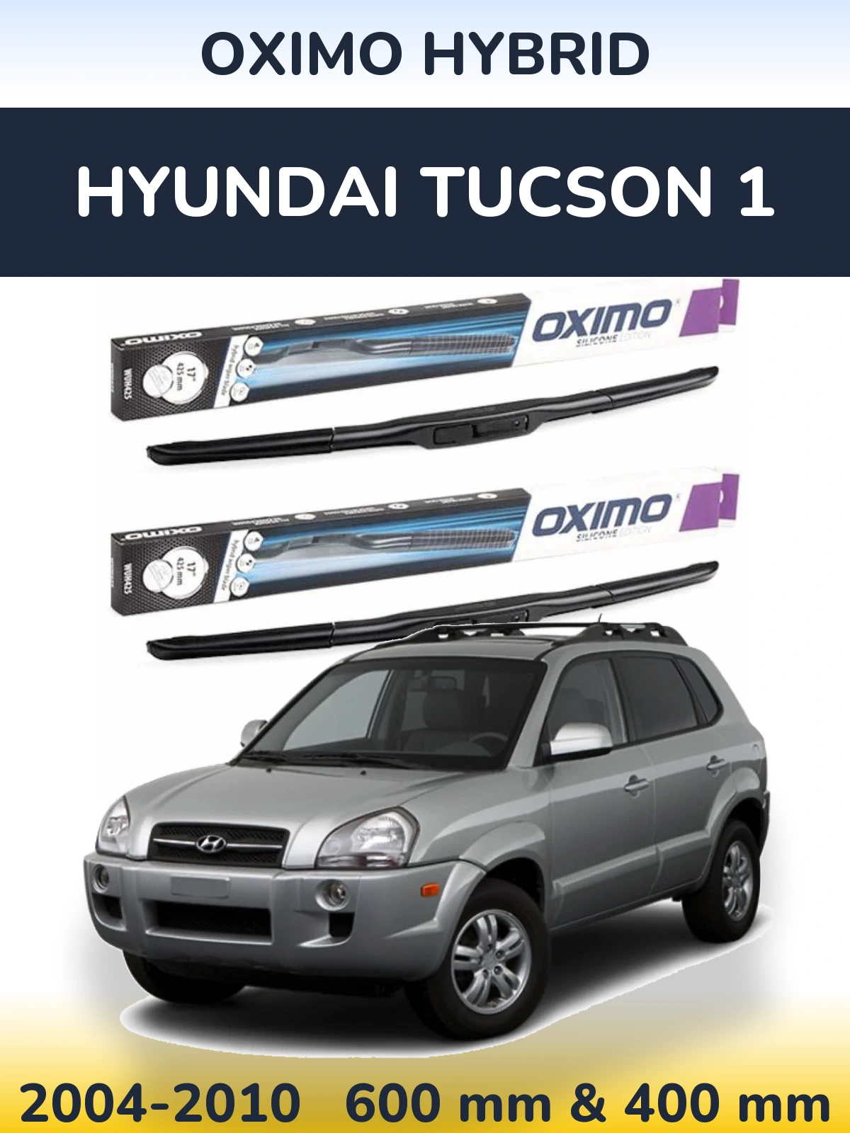 Torkarblad Oximo Hybrid för Hyundai Tucson 1
