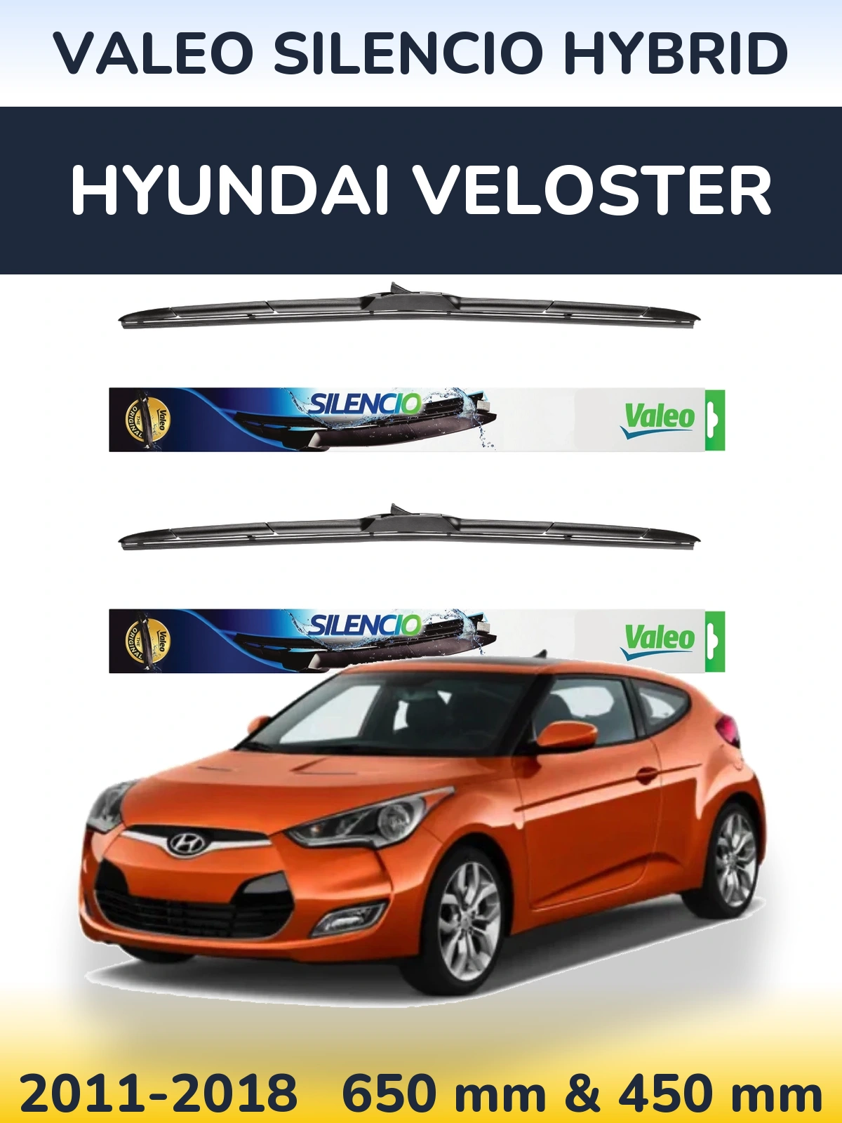 Front wiper blade set Valeo Silencio Hybrid 650 & 450 mm for Hyundai Veloster 2011-2018