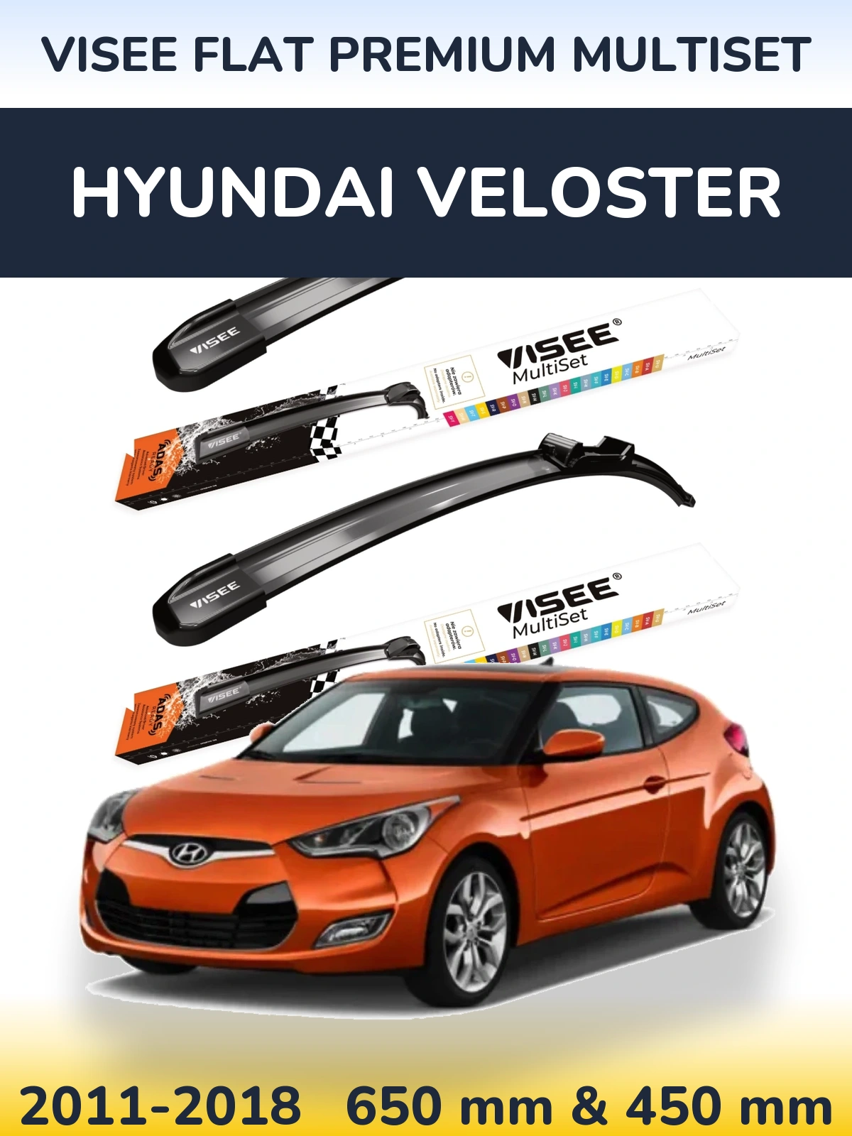 Torkarblad VISEE FLAT PREMIUM MultiSet för Hyundai Veloster