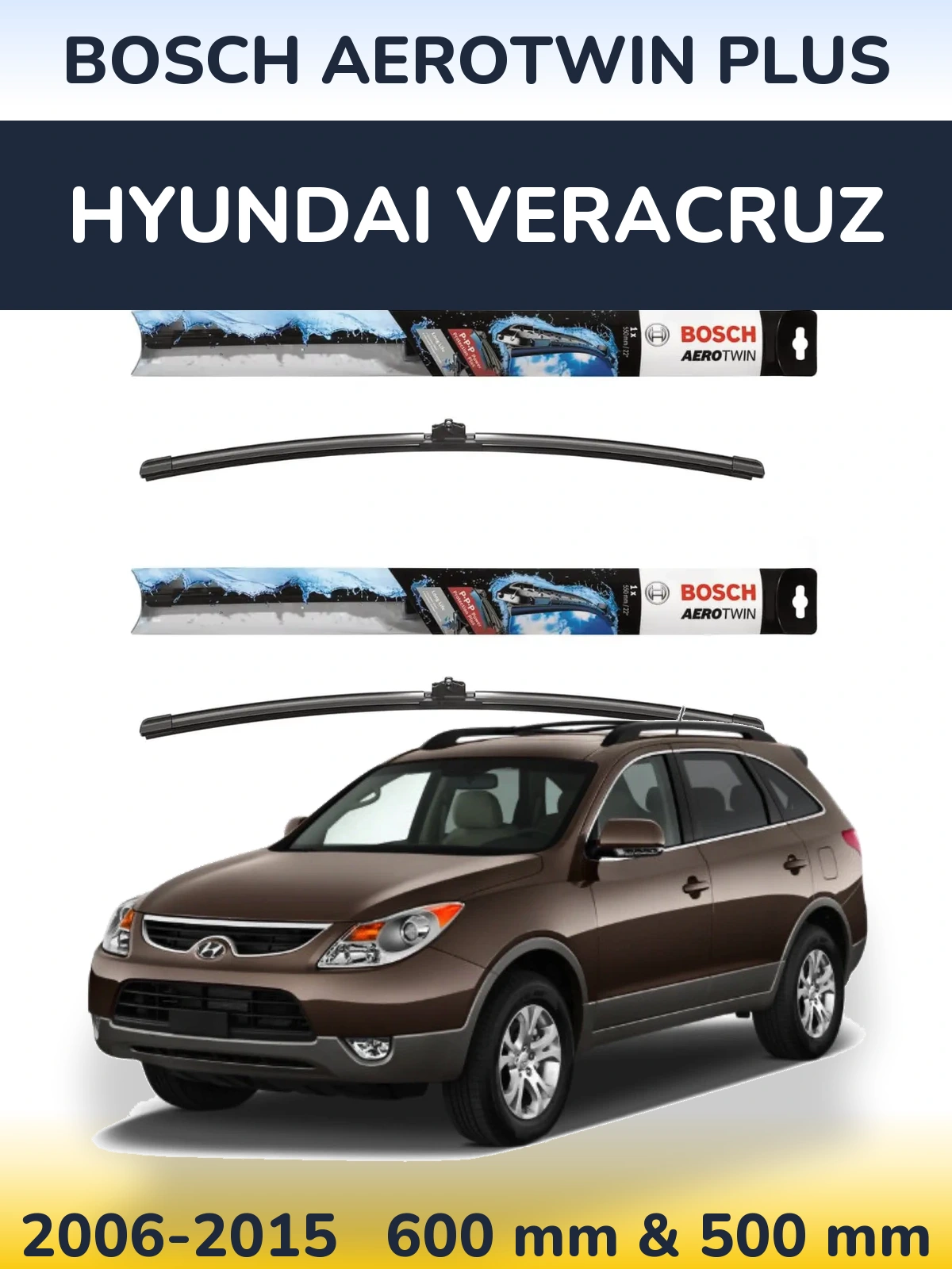 Torkarblad BOSCH AeroTwin Plus för Hyundai Veracruz