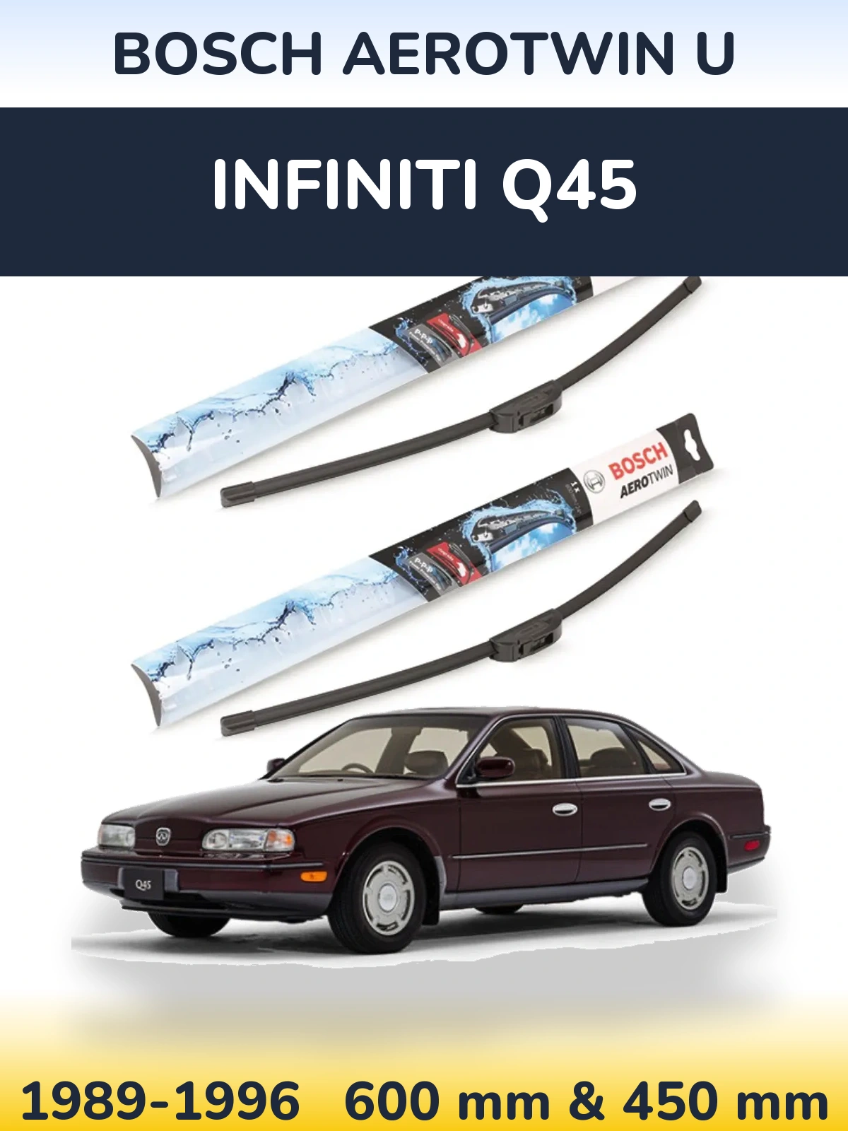 Комплект передніх щіток BOSCH AeroTwin U 600 & 450 мм для Infiniti Q45 1989-1996