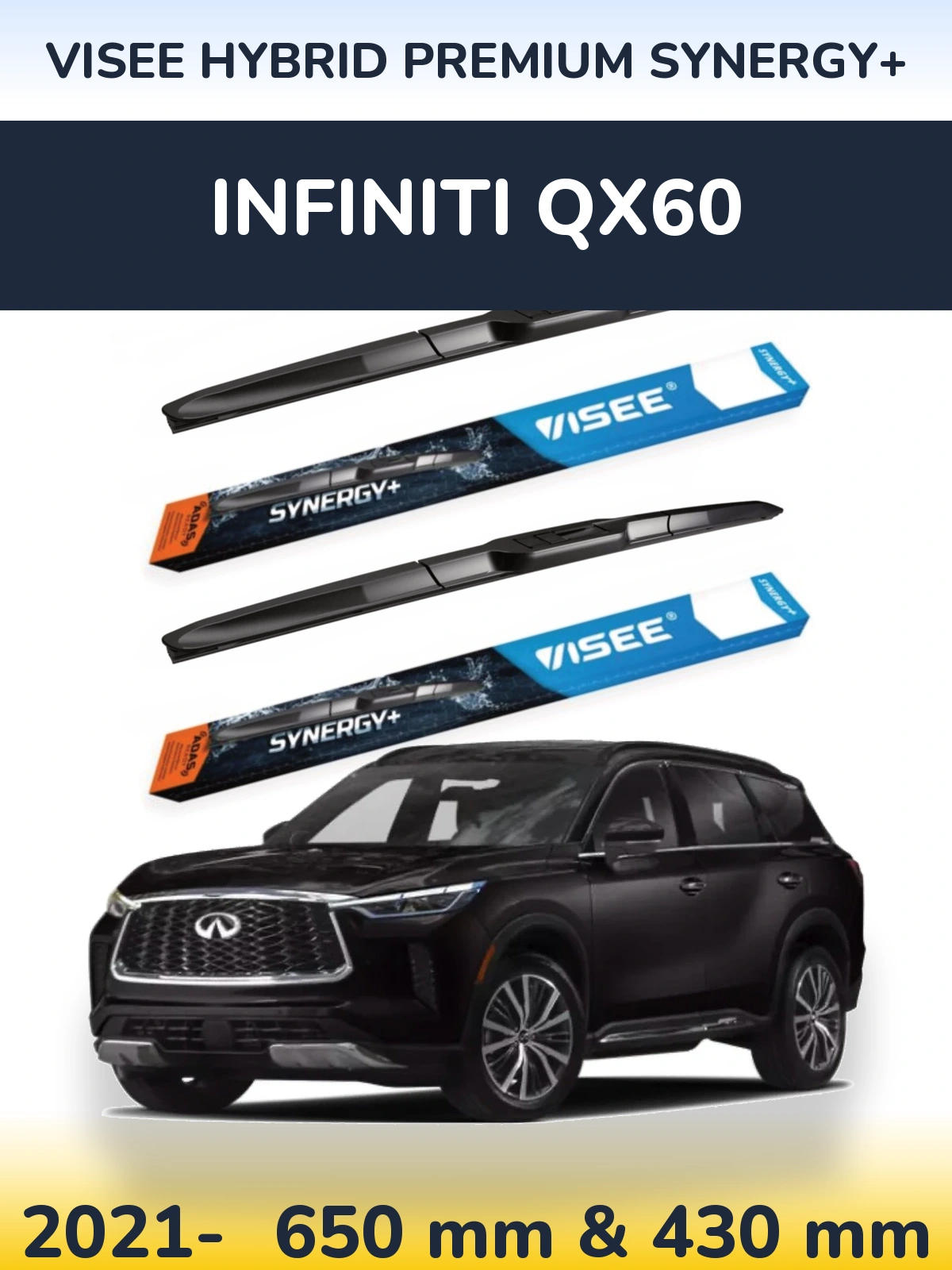 Torkarblad VISEE HYBRID PREMIUM SYNERGY+ för Infiniti QX60