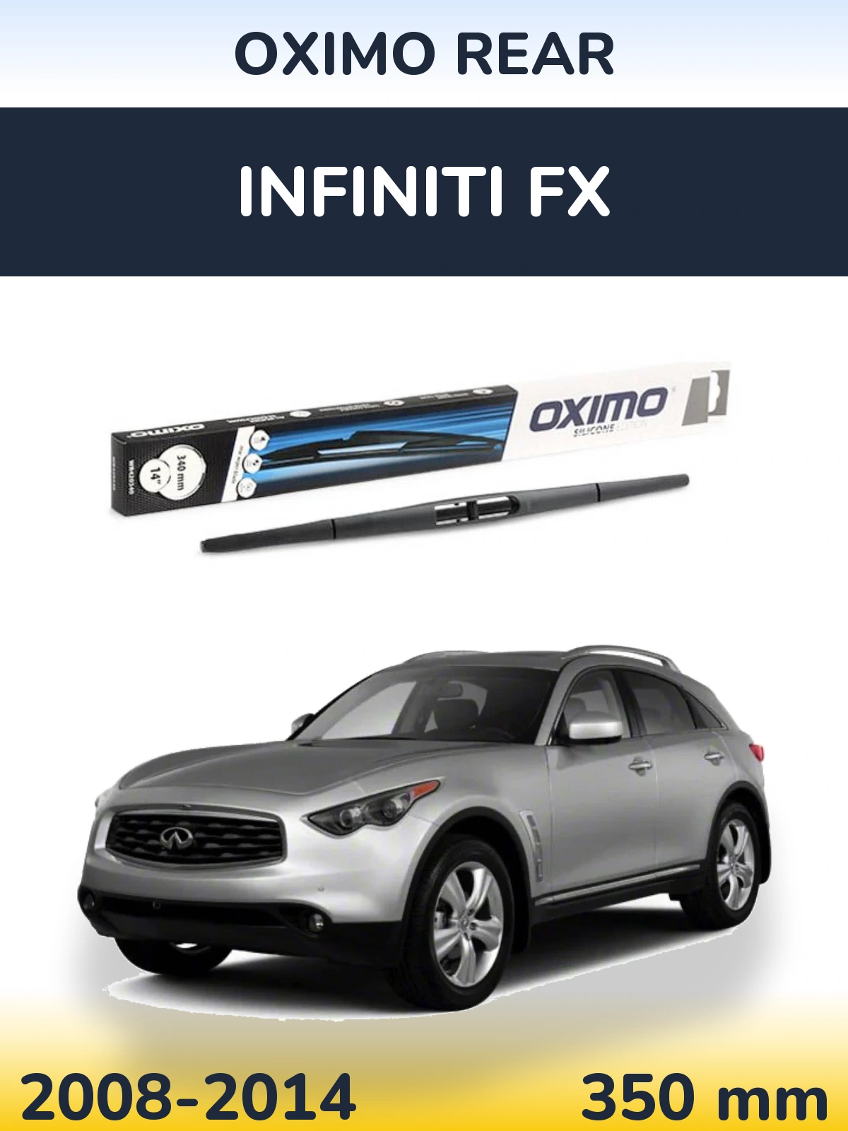 Torkarblad Oximo Rear för Infiniti FX