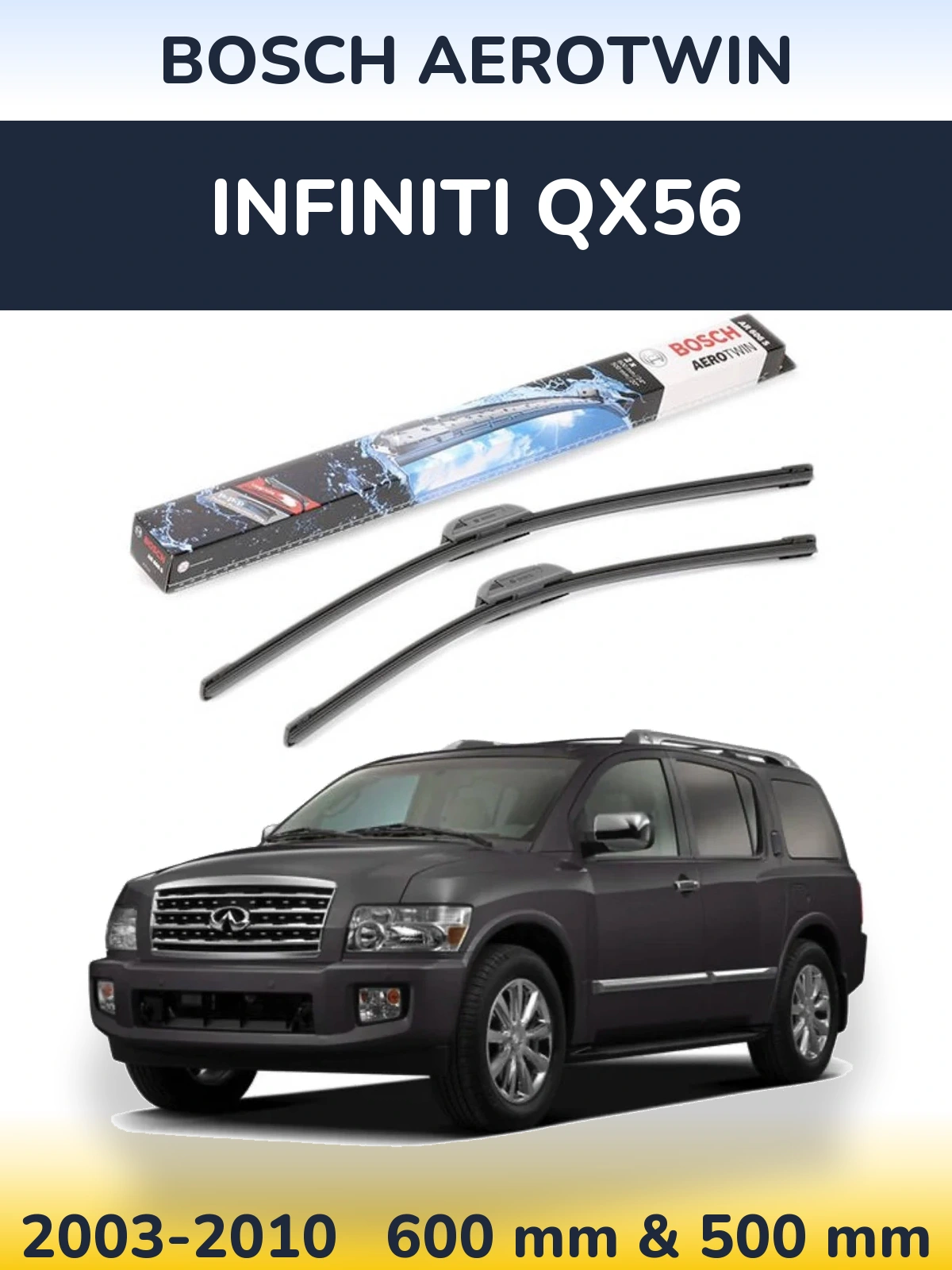 Комплект передних дворников BOSCH AeroTwin 600 & 500 мм для Infiniti QX56 2003-2010
