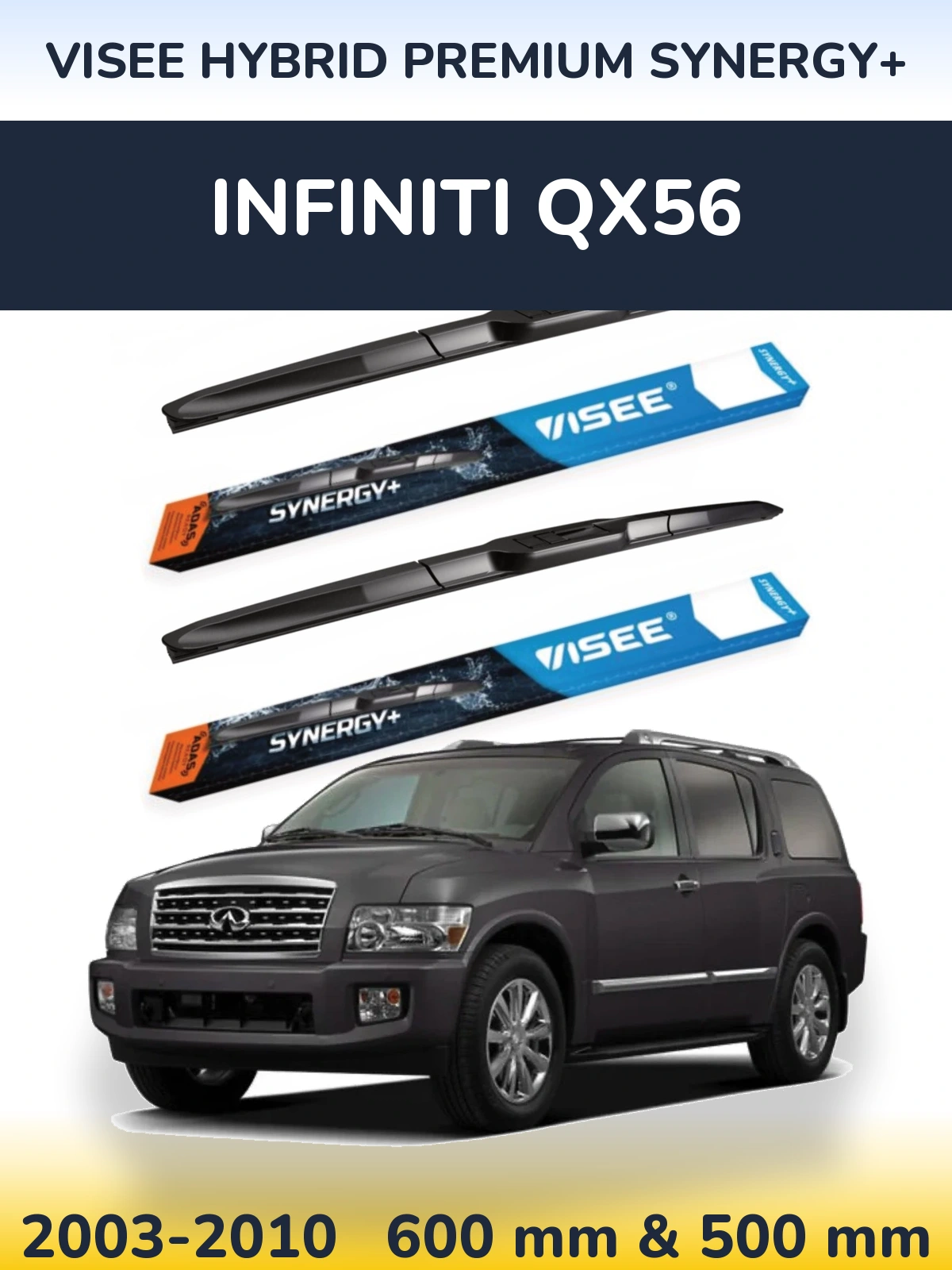 Torkarblad VISEE HYBRID PREMIUM SYNERGY+ för Infiniti QX56