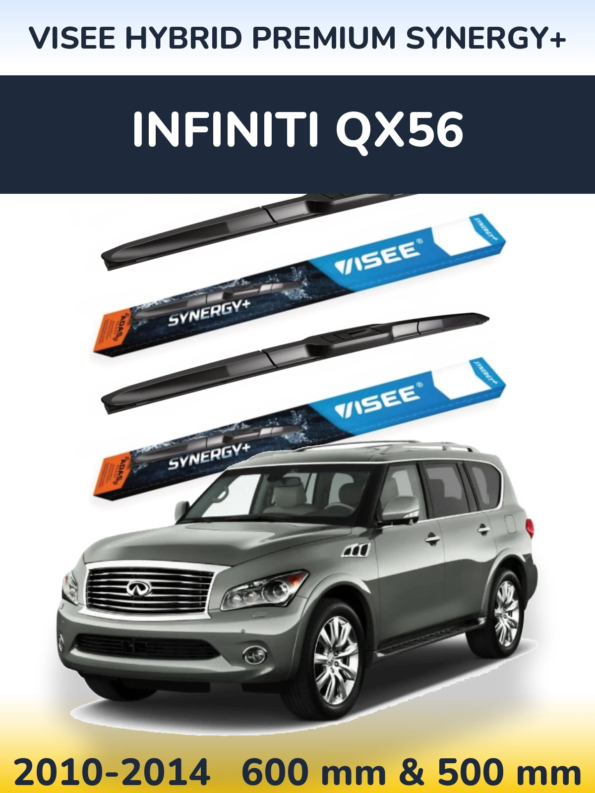 Torkarblad VISEE HYBRID PREMIUM SYNERGY+ för Infiniti QX56