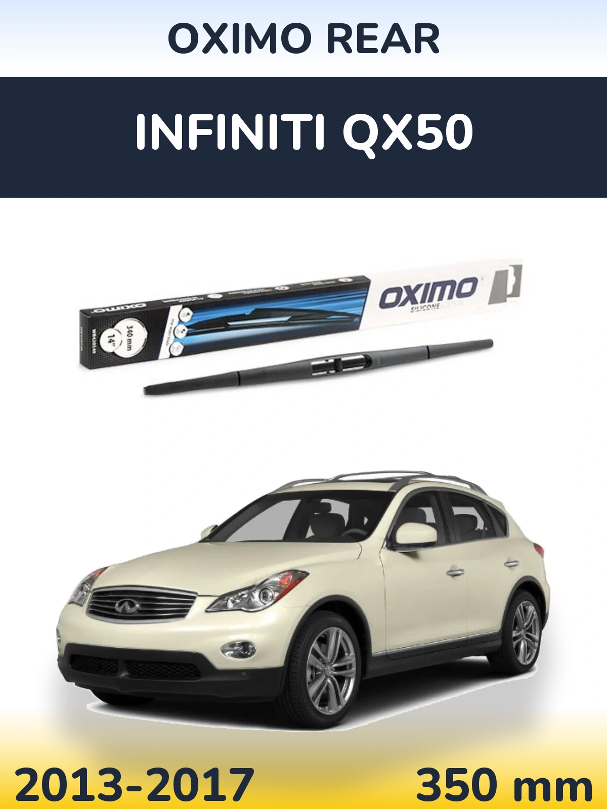 Torkarblad Oximo Rear för Infiniti QX50