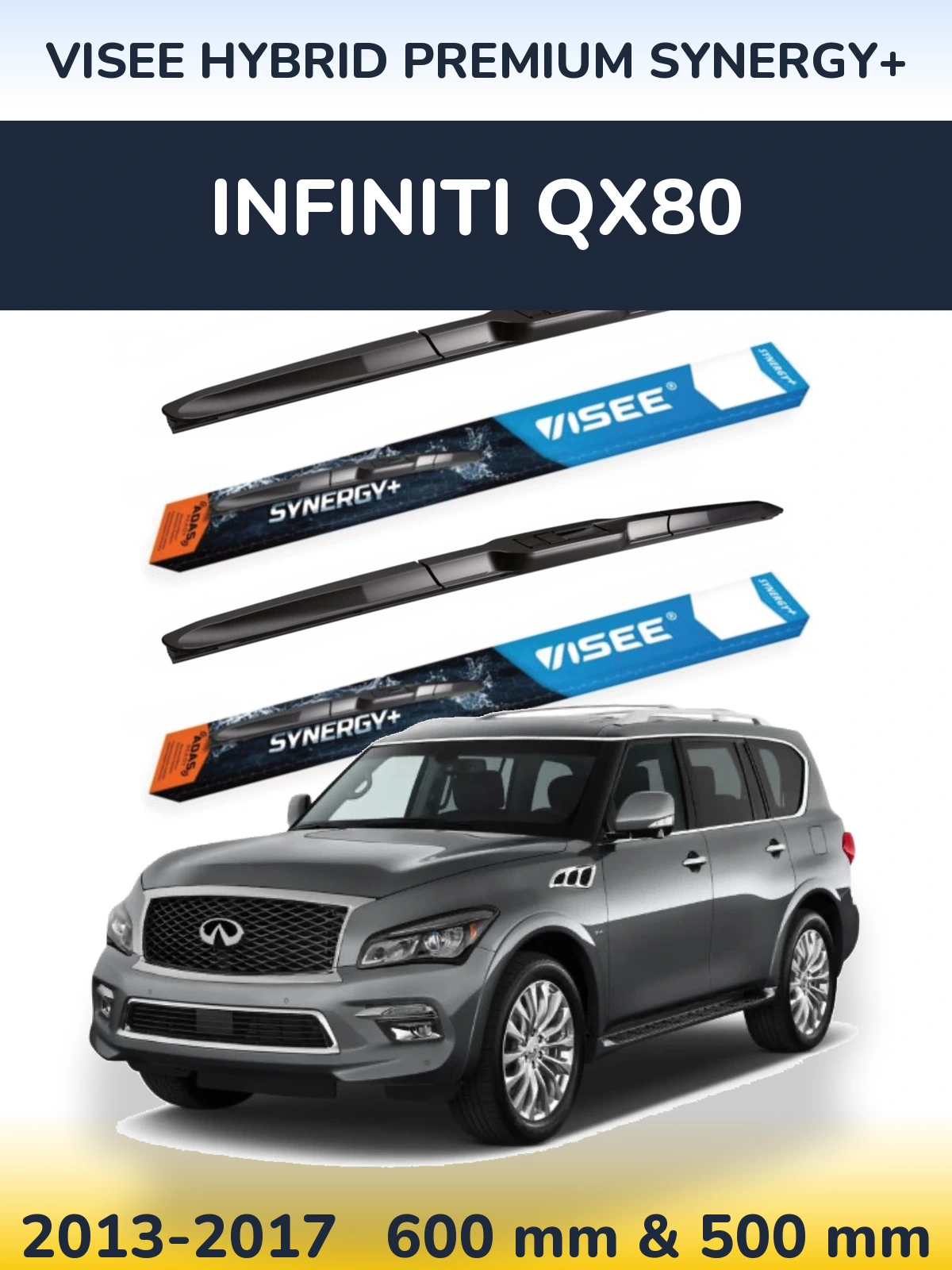 Torkarblad VISEE HYBRID PREMIUM SYNERGY+ för Infiniti QX80